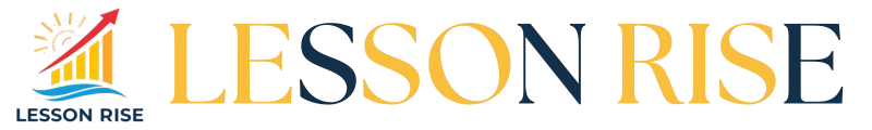 LessonRise Education, Learning Tips and Study Guides